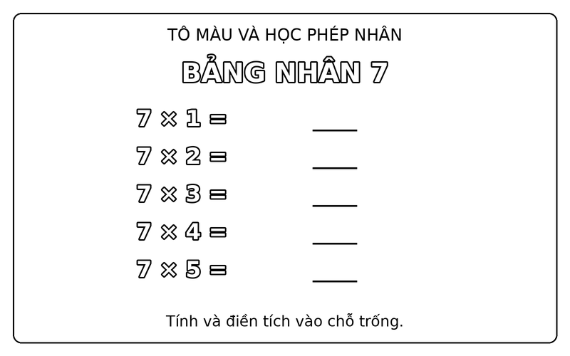 Tranh tô màu bảng cửu chương: bảng nhân 7, từ 7 × 1 đến 7 × 5, để bé điền tích