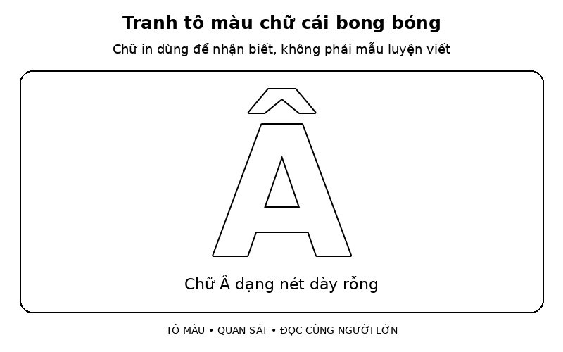 Tranh tô màu chữ cái bong bóng: chữ Â dạng nét dày rỗng