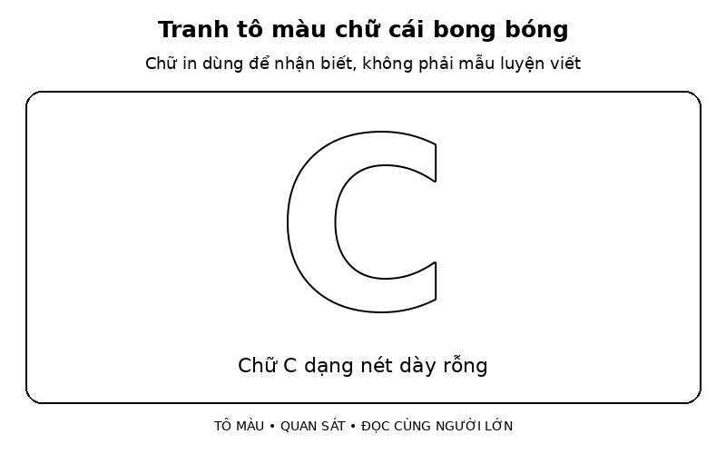 Tranh tô màu chữ cái bong bóng: chữ C dạng nét dày rỗng