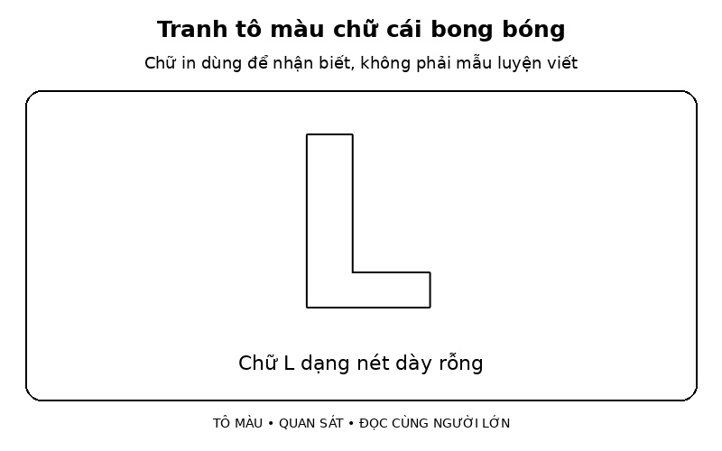 Tranh tô màu chữ cái bong bóng: chữ L dạng nét dày rỗng