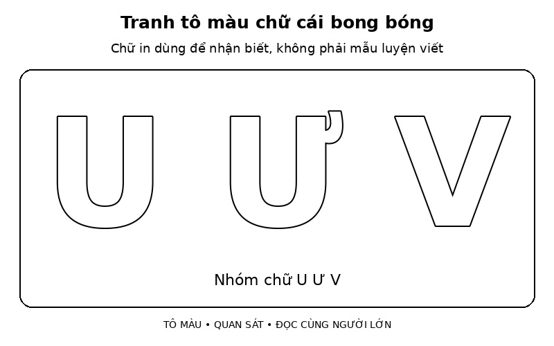 Tranh tô màu chữ cái bong bóng: nhóm chữ U Ư V