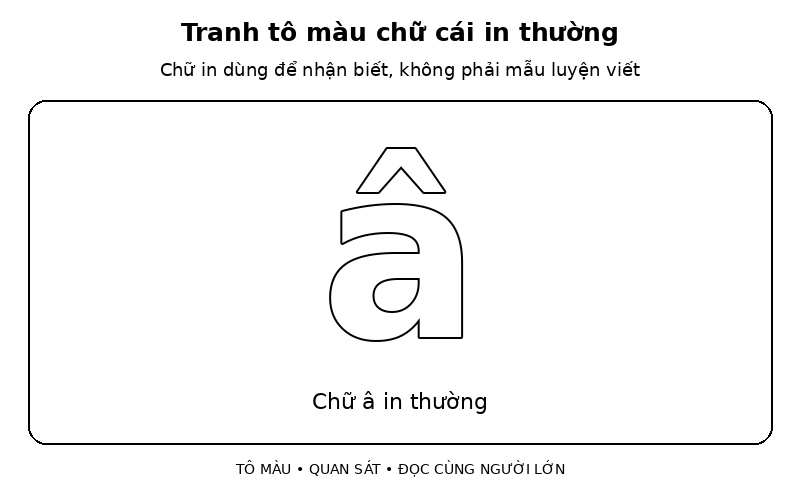 Tranh tô màu chữ cái in thường: chữ â in thường
