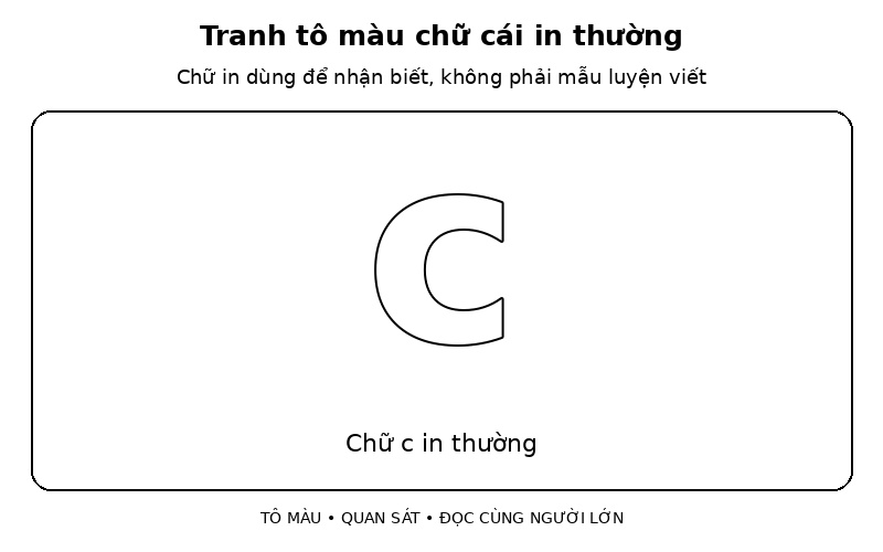 Tranh tô màu chữ cái in thường: chữ c in thường