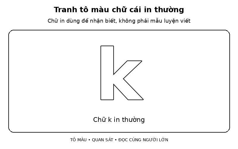 Tranh tô màu chữ cái in thường: chữ k in thường