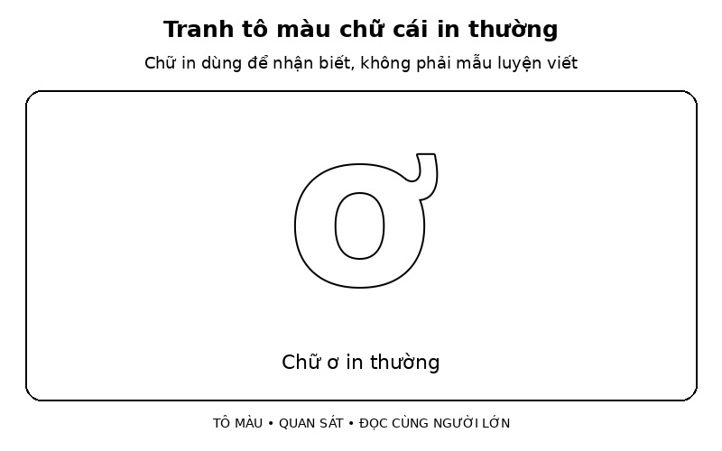 Tranh tô màu chữ cái in thường: chữ ơ in thường