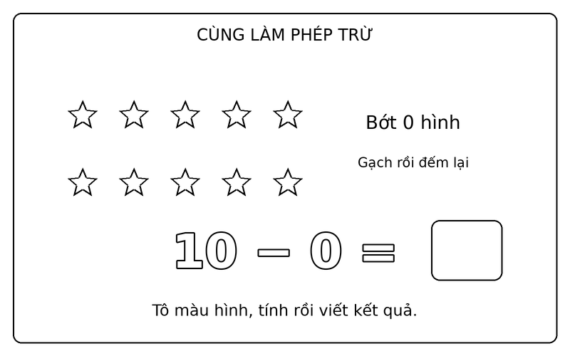 Tranh tô màu phép trừ đơn giản: phép trừ 10 − 0 với ngôi sao, ô kết quả để trống